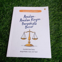 Amalan-Amalan Ringan Berpahala Besar